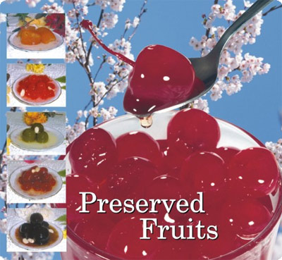 PRESERVED FRUITS